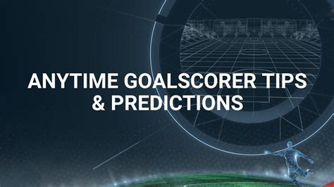 anytime goalscorer meaning|What does Anytime Goalscorer Betting Term mean .